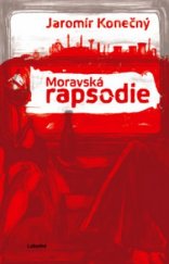 kniha Moravská rapsodie, Labyrint 2008