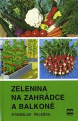 kniha Zelenina na zahrádce a balkoně, Brána 1995