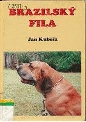 kniha Brazilský fila, Jan Kubeša 1999