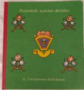 kniha Památník našeho děťátka, Zemské ústředí péče o mládež v Čechách 1947