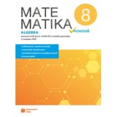 kniha Matematika v pohodě 8 Algebra Pracovní sešit pro 8. ročník ZŠ a víceletá gymnázia, Taktik 2025
