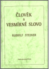 kniha Člověk a vesmírné slovo, PDN 1999