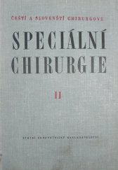 kniha Speciální chirurgie Sv. 2. - Chirurgie močové soustavy. - Učebnice chirurgie pro čes. a slov. mediky., SZdN 1959