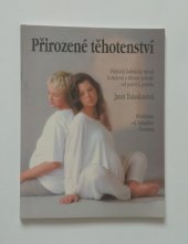 kniha Přirozené těhotenství, Svojtka a Vašut 1996