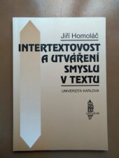 kniha Intertextovost a utváření smyslu v textu, Karolinum  1996
