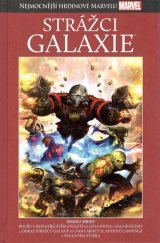 kniha Nejmocnější Hrdinové Marvelu 14. - Strážci Galaxie, Hachette 2017