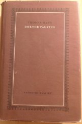 kniha Doktor Faustus život německého hudebního skladatele Adriana Leverkühna, vyprávěný jeho přítelem, SNKLU 1961