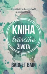 kniha Kniha tvůrčího života, Beta-Dobrovský 2016