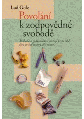 kniha Povolání k zodpovědné svobodě, Návrat domů 2003