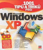 kniha 1001 tipů a triků pro Microsoft Windows XP, CPress 2002