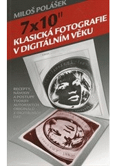 kniha 7x10", aneb, Klasická fotografie v digitálním věku, En Face 