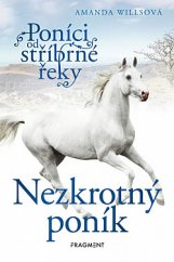 kniha Poníci od stříbrné řeky 1. - Nezkrotný deník, Fragment 2020