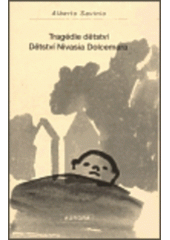 kniha Tragédie dětství Dětství Nivasia Dolcemara, Aurora 1998