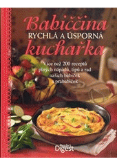 kniha Babiččina rychlá a úsporná kuchařka, Reader’s Digest 2012