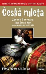 kniha Česká ruleta, Kvartus Media 2011