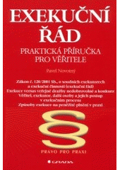 kniha Exekuční řád praktická příručka pro věřitele, Grada 2001