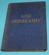 kniha Nové chodské bajky, J. Kobes 1935