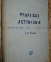 kniha Praktická astronomie Určeno geodetům a pracovníkům příbuzných vědních oborů, SNTL 1956