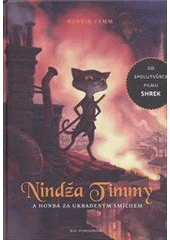 kniha Nindža Timmy a honba za ukradeným smíchem , B4U Publishing 2013