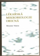 kniha Lékařská mikrobiologie obecná, Neptun 2001