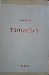 kniha Trojzpěvy Kruh dvanácti ód, Vyšehrad 1948