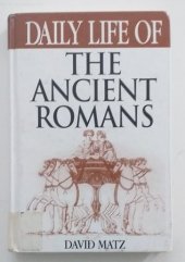 kniha Daily life of the ancient Romans, Greenwood 2002