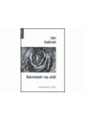 kniha Barometr na uhlí, Protis 2007