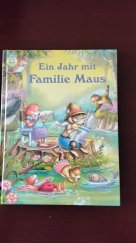 kniha Ein Jahr mit Familie Maus, Hemma 1995