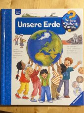 kniha Wieso? Weshalb? Warum? Unsere Erde, Ravensburger 2006