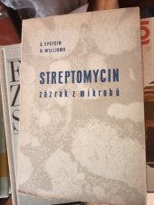 kniha Streptomycin Zázrak z mikrobů, Svoboda 1949