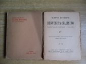 kniha Vlastní životopis Benvenuta Celliniho florentského zlatníka a sochaře. Díl I, Karel Stan. Sokol 1909