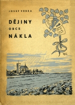 kniha Dějiny obce Náklo na Moravě, s.n. 1940