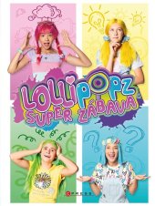kniha Lollipopz - Super zábava, CPress 2023