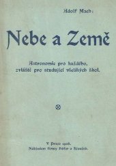 kniha Nebe a Země astronomie pro každého, zvláště pro studující všelikých škol, Höfer & Klouček 1907