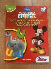 kniha Mickeyho klubík 22. - Písmeno u a jiné samohlásky!, De Agostini 2013