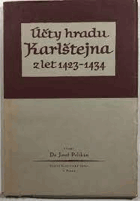 kniha Účty hradu Karlštejna z let 1423-1434, Ministerstvo školství a osvěty 1948
