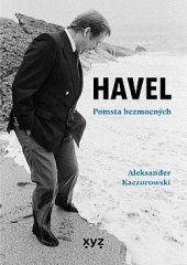 kniha Havel Pomsta Bezmocných, XYZ 2021