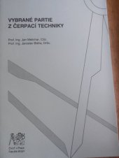 kniha Vybrané partie z čerpací techniky, ČVUT 2005