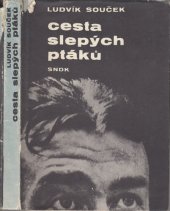 kniha Cesta slepých ptáků, SNDK 1964