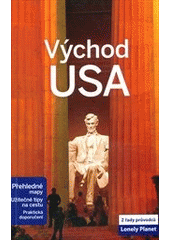 kniha Východ USA přehledné mapy, užitečné tipy na cestu, praktická doporučení, Svojtka & Co. 2012