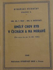 kniha Umělý chov ryb v Čechách a na Moravě (podle stavu ke dni 31. XII. 1939), Rybářská Unie 1940