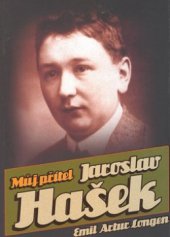 kniha Můj přítel Jaroslav Hašek, XYZ 2008