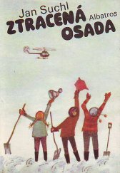 kniha Ztracená osada Pro čtenáře od 10 let, Albatros 1988