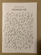 kniha Sedmero ok, Kolář Bohumil 2014