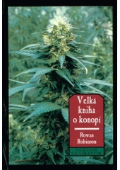 kniha Velká kniha o konopí, Volvox Globator 2004