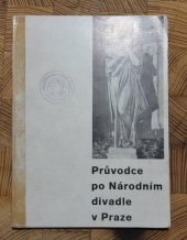 kniha Průvodce po Národním divadle v Praze, Státní nakladatelství 1948