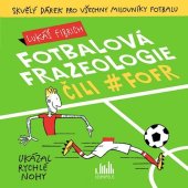 kniha Fotbalová frazeologie čili #fofr, Cosmopolis 2022