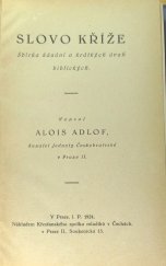 kniha Slovo kříže Sbírka kázání a krátkých úvah bibl., Křesť. spol. mladíků v Čechách 1924