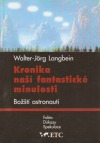 kniha Kronika naší fantastické minulosti fakta, důkazy, spekulace, ETC 1996