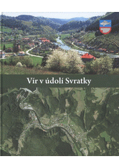 kniha Vír v údolí Svratky, Obec Vír 2008